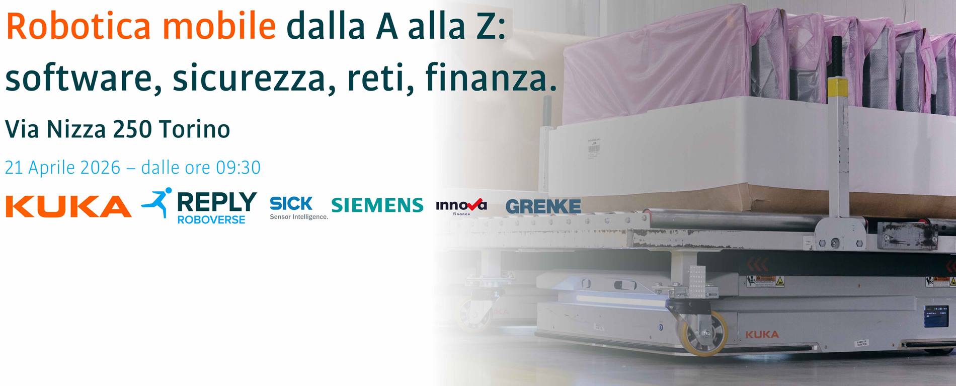 Robotica mobile dalla A alla Z: software, sicurezza, reti, finanza